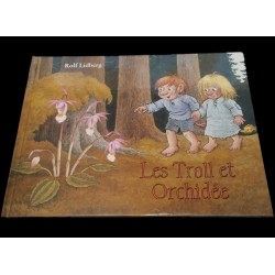 Les Trolls et Orchidée