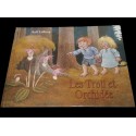 Les Trolls et Orchidée