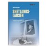 Shetlands-Larsen, Helten som kom hjem